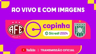 JOGO COMPLETO FERROVIÁRIA X GAMA DF  SEGUNDA FASE  COPINHA SICREDI 2024 [upl. by Asum]