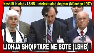 Themelimi i Lidhjes Shqiptare ne Bote LSHB  Intelektualet shqiptar MÃ¼nchen 1997 [upl. by Siradal]