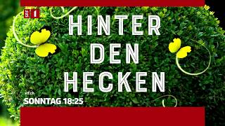 Gartensendung quotHinter den Heckenquot [upl. by Quita]