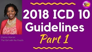 2018 ICD 10 Guidelines part 1 [upl. by Einnal196]