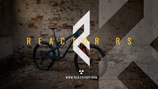 Nukeproof Reactor RS The Ultimate Trail Bike [upl. by Oralee]