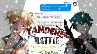 MHA  Yandere Rap Battle  Lyrics Prank  VDeku vs VToga Himiko Itz Liaahh [upl. by Jane614]