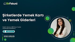 Şirketlerde Yemek Kartı ve Yemek Giderleri Tasarruf İşçi Motivasyonu ve Vergi Avantajları [upl. by Weeks]