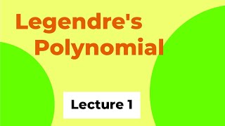 Special Functions Legendres Polynomial [upl. by Maurits]