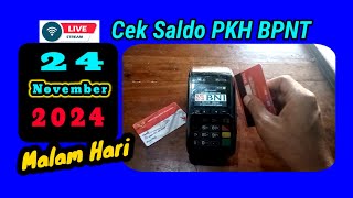 Live Cek Saldo BPNT PKH Malam Hari ini 23 November 2024 [upl. by Cantone]