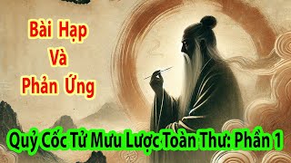 Mưu Lược QUỶ CỐC TỬ Phần 1 Khám Phá Chiến Lược Mở và Khép Của Quỷ Cốc Tử Bí Quyết Hiểu Lòng Người [upl. by Ronn]