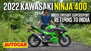 2022 Kawasaki Ninja 400 review  Worth the stretch  First Ride  Autocar India [upl. by Nonnac]