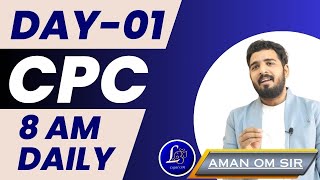 CPC DAY 1 by LEGAL OM [upl. by Regan]