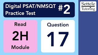 Digital PSAT 2 Reading Module 2H Question 17 grammar [upl. by Ybrek840]