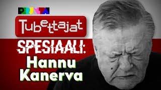 PERJANTAI Tubettajat spesiaali Hannu Kanerva [upl. by Cima753]