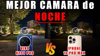 La MEJOR CAMARA de NOCHE  Vivo X200 Pro vs iPhone 16 Pro max ¿Quien gano [upl. by Marci]