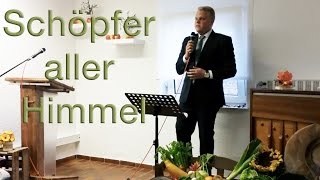 Stefan Hübert  Schöpfer aller Himmel [upl. by Ydnamron]