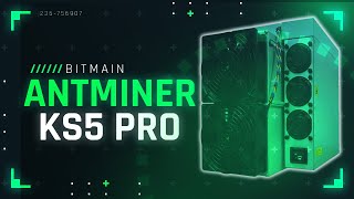 BITMAIN ANTMINER KS5 Pro Review [upl. by Aicinet264]