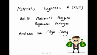 Bab 10 Matematik Tingkatan 4KSSM Matematik Pengguna Pengurusan Kewangan [upl. by Macmullin483]