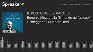 Eugenio Mazzarella quotIl mondo nellabissoquot Heidegger e i Quaderni neri [upl. by Ailegave]