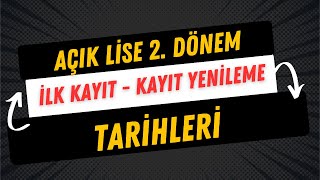 Adım Adım 2 Dönem Açık Lise Kayıt Yenileme ve Yeni Kayıt Tarihleri [upl. by Ayekal]