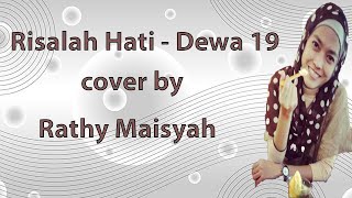 Risalah Hati  Dewa 19 Cover by Rathy Maisya [upl. by Ellinnet]