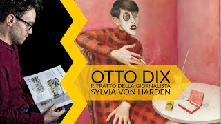 Otto Dix  ritratto della giornalista Sylvia von Harden [upl. by Cinimmod877]