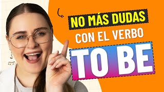 ¡Domina el verbo TO BE en tan solo 8 MINUTOS 🤯 [upl. by Eciryt]