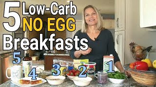 5 Non Egg Low Carb Breakfasts What to Eat besides Eggs [upl. by Einaj]