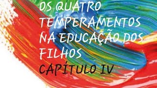 OS QUATRO TEMPERAMENTOS NA EDUCAÇÃO DOS FILHOS  Dr Ítalo Marsili  Áudio book [upl. by Eralcyram]