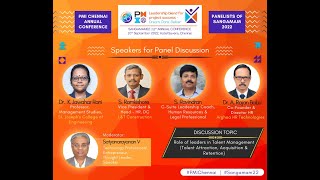 Panel Discussion at SANGAMAM22  Roles of Leaders in Talent Management  PMI CHENNAI CHAPTER [upl. by Laris]