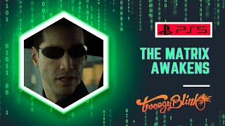 THE MATRIX AWAKENS Intro 4K 60FPS PS5  No Commentary [upl. by Reve]