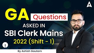 SBI Clerk Mains GA Questions Asked in 1st Shift 202223 Exam  SBI Clerk Mains Analysis by Ashish [upl. by Filberte]