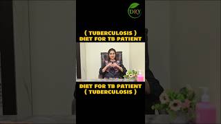 Diet for TB Patient  Tuberculosis  tbduration tbrecovery tbtips healthtips medicaladvice [upl. by Ellemac]