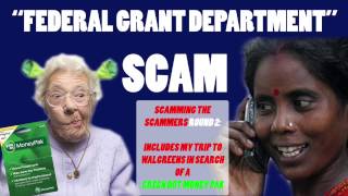 SCAMMING THE SCAMMERS 2 quotFederal Grant Departmentquot [upl. by Sandell229]