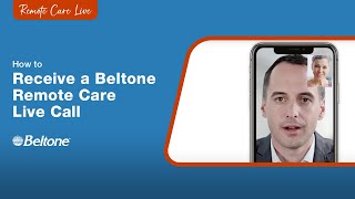 How to Receive a Beltone Remote Care Live Call  Beltone [upl. by Belle363]