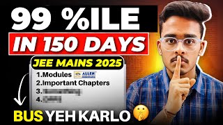 JEE Mains 2025 Guaranteed 200 if you start now🔥 How I Scored 99 Percentile in JEE Mains [upl. by Bronnie]