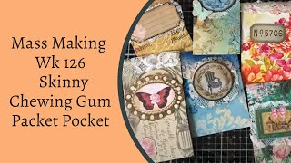 Mass Making  Skinny Chewing Gum Packet Pocket for Junk Journal  Tina’s Weekly Workshop 126 [upl. by Melosa]