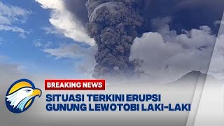 BREAKING NEWS  Situasi Terkini Gunung Lewotobi Laki Laki Kembali Erupsi [upl. by Mcnair474]