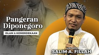 PERJUANG4N Pangeran Diponegoro dlm ISLAM amp Kemerdekaan  Salim A Fillah [upl. by Mattland]