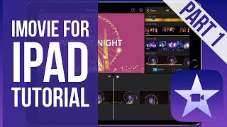 iMovie for iPad Tutorial Part 1 [upl. by Eixel479]