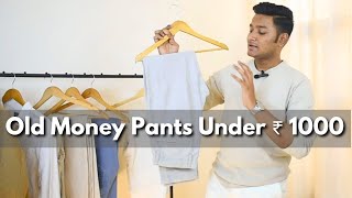 Old Money Pants Under 1000 Rs From Amazon  Old Money Style Men [upl. by Pare917]