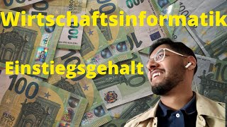 Einstiegsgehalt für Wirtschaftsinformatik BachelorMaster 💸 [upl. by Margy664]