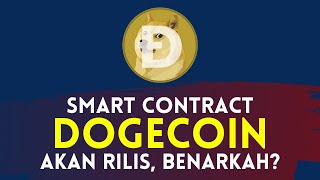 WOW DOGECOIN RILIS SMART CONTRACT DOGECHAIN  DOGE UPGRADE BLOCKCHAIN [upl. by Schertz]