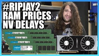 HW News  War with Jay RAM Prices 2080 Ti Delays amp More [upl. by Shurwood211]