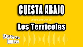 Los Terricolas  Cuesta Abajo Versión Karaoke [upl. by Sateia697]