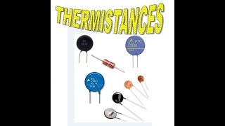 Thermistances  notions de base sur les NTCPTCPPTC [upl. by Noiztneb]