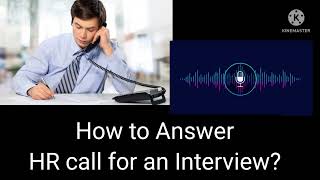 interview How to answer HR call for an Interview [upl. by Aronoff]