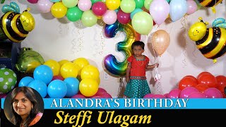 Alandra Birthday Vlog in Tamil  Steffi Ulagam [upl. by Tanitansy]