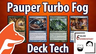 Pauper Turbo Fog Deck Tech Featuring Color Commontary  A Guide to Magic The Gathering [upl. by Julianna883]