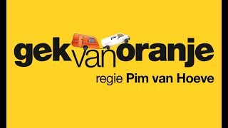 GEK VAN ORANJE  Officiële NL trailer [upl. by Sprague132]