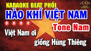 Hào Khí Việt Nam Karaoke Tone Nam Am  Beat Phối Chuyên Nghiệp  Trọng Hiếu [upl. by Werdnael]