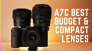 Sony A7C Best Budget Compact Lenses [upl. by Asenej]