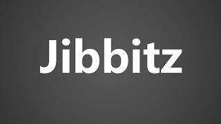 How To Pronounce Jibbitz [upl. by Namad]