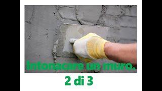 Intonacare un muro Video 2 di 3 [upl. by Yrhcaz]